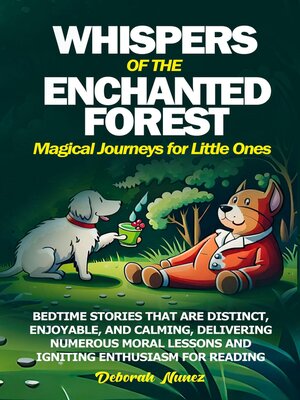 cover image of WHISPERS OF THE ENCHANTED FOREST  Magical Journeys for Little Ones